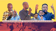ina Abibow,Markaad Xanusatay Dibadad Tagtay ,Dad Aan Awoodin Ayaa Jira,Maydhane Runta Aan Isu Shegno